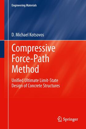 Kotsovos |  Compressive Force-Path Method | Buch |  Sack Fachmedien