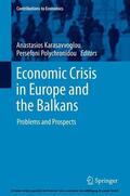 Karasavvoglou / Polychronidou |  Economic Crisis in Europe and the Balkans | eBook | Sack Fachmedien