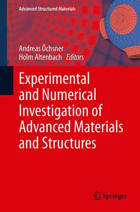 Altenbach / Öchsner |  Experimental and Numerical Investigation of Advanced Materials and Structures | Buch |  Sack Fachmedien