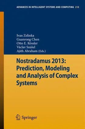 Zelinka / Chen / Rössler |  Nostradamus 2013: Prediction, Modeling and Analysis of Complex Systems | eBook | Sack Fachmedien