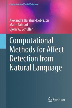 Balahur-Dobrescu / Taboada / Schuller | Computational Methods for Affect Detection from Natural Language | Buch | sack.de