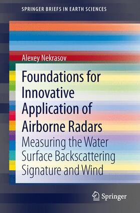Nekrasov | Foundations for Innovative Application of Airborne Radars | Buch | 978-3-319-00620-8 | sack.de