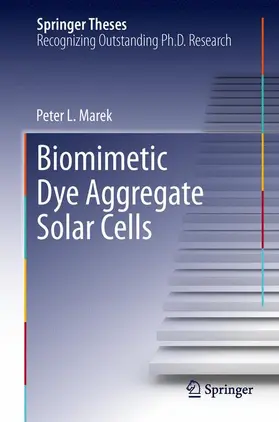Marek |  Biomimetic Dye Aggregate Solar Cells | Buch |  Sack Fachmedien