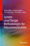 Sklavos / Hübner / Goehringer |  System-Level Design Methodologies for Telecommunication | eBook | Sack Fachmedien