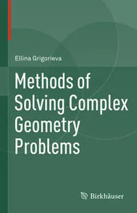 Grigorieva |  Methods of Solving Complex Geometry Problems | eBook | Sack Fachmedien