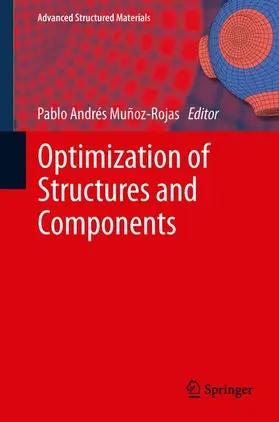 Muñoz-Rojas |  Optimization of Structures and Components | Buch |  Sack Fachmedien