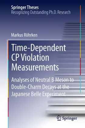 Röhrken |  Time-Dependent CP Violation Measurements | eBook | Sack Fachmedien