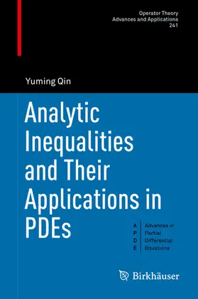 Qin | Analytic Inequalities and Their Applications in PDEs | E-Book | sack.de