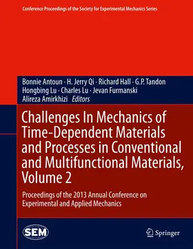 Antoun / Qi / Hall |  Challenges In Mechanics of Time-Dependent Materials and Processes in Conventional and Multifunctional Materials, Volume 2 | eBook | Sack Fachmedien