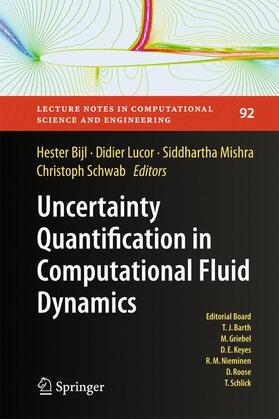 Bijl / Lucor / Mishra | Uncertainty Quantification in Computational Fluid Dynamics | Buch | 978-3-319-00884-4 | sack.de