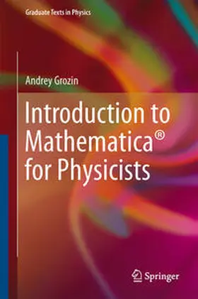 Grozin |  Introduction to Mathematica® for Physicists | eBook | Sack Fachmedien