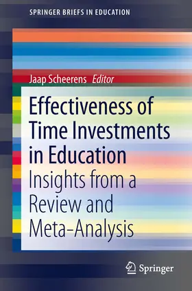Scheerens |  Effectiveness of Time Investments in Education | eBook | Sack Fachmedien