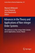 Mitkowski / Baranowski / Kacprzyk |  Advances in the Theory and Applications of Non-integer Order Systems | Buch |  Sack Fachmedien
