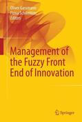 Schweitzer / Gassmann |  Management of the Fuzzy Front End of Innovation | Buch |  Sack Fachmedien