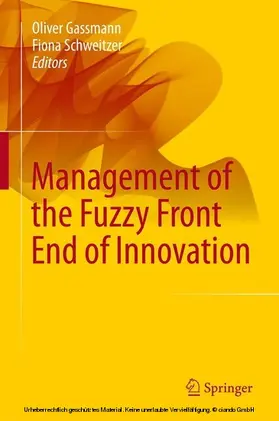 Gassmann / Schweitzer | Management of the Fuzzy Front End of Innovation | E-Book | www.sack.de