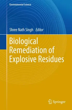 Singh |  Biological Remediation of Explosive Residues | Buch |  Sack Fachmedien