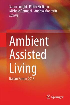 Longhi / Monteriù / Siciliano | Ambient Assisted Living | Buch | 978-3-319-01118-9 | sack.de