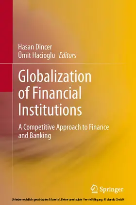 Dincer / Hacioglu |  Globalization of Financial Institutions | eBook | Sack Fachmedien