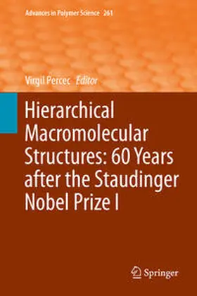 Percec |  Hierarchical Macromolecular Structures: 60 Years after the Staudinger Nobel Prize I | Buch |  Sack Fachmedien