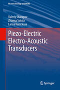 Sharapov / Sotula / Kunickaya |  Piezo-Electric Electro-Acoustic Transducers | eBook | Sack Fachmedien