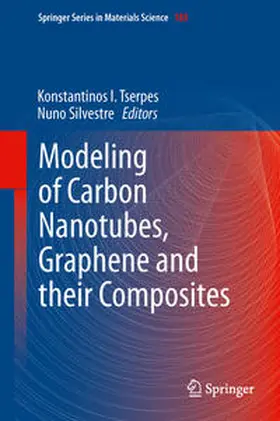 Silvestre / Tserpes |  Modeling of Carbon Nanotubes, Graphene and their Composites | Buch |  Sack Fachmedien