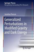 Pearson |  Generalized Perturbations in Modified Gravity and Dark Energy | Buch |  Sack Fachmedien