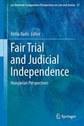 Badó |  Fair Trial and Judicial Independence | Buch |  Sack Fachmedien