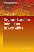 Seck |  Regional Economic Integration in West Africa | Buch |  Sack Fachmedien