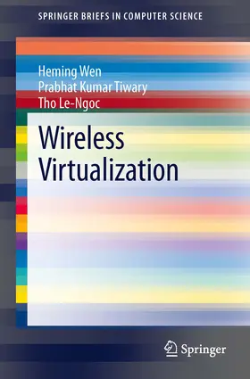 Wen / Tiwary / Le-Ngoc | Wireless Virtualization | E-Book | www.sack.de
