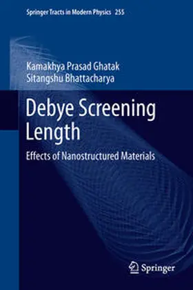 Ghatak / Bhattacharya |  Debye Screening Length | eBook | Sack Fachmedien