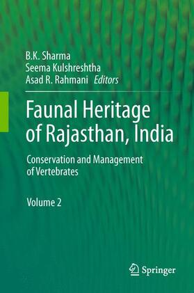 Sharma / Rahmani / Kulshreshtha | Faunal Heritage of Rajasthan, India | Buch | 978-3-319-01344-2 | sack.de