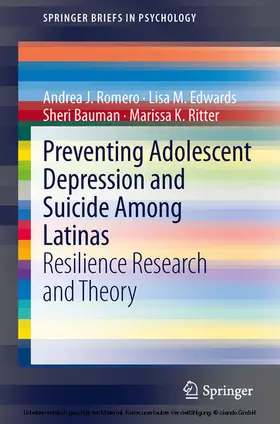 Romero / Edwards / Bauman | Preventing Adolescent Depression and Suicide Among Latinas | E-Book | www.sack.de