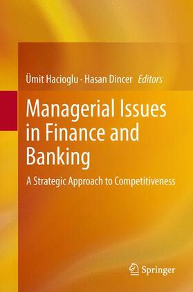 Dincer / Hacioglu |  Managerial Issues in Finance and Banking | Buch |  Sack Fachmedien