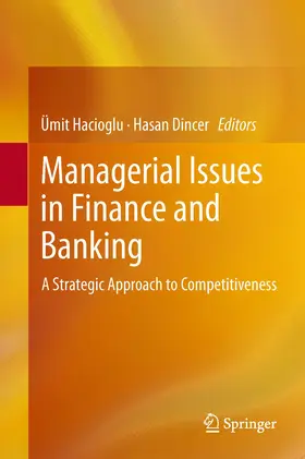 Hacioglu / Dincer / Dinçer |  Managerial Issues in Finance and Banking | eBook | Sack Fachmedien