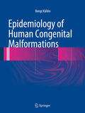 Källén / Kallen |  Epidemiology of Human Congenital Malformations | eBook | Sack Fachmedien