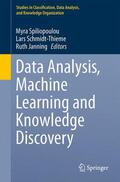 Spiliopoulou / Janning / Schmidt-Thieme |  Data Analysis, Machine Learning and Knowledge Discovery | Buch |  Sack Fachmedien