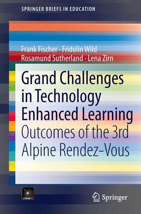 Fischer / Zirn / Wild | Grand Challenges in Technology Enhanced Learning | Buch | 978-3-319-01666-5 | sack.de