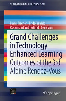 Fischer / Zirn / Wild |  Grand Challenges in Technology Enhanced Learning | Buch |  Sack Fachmedien