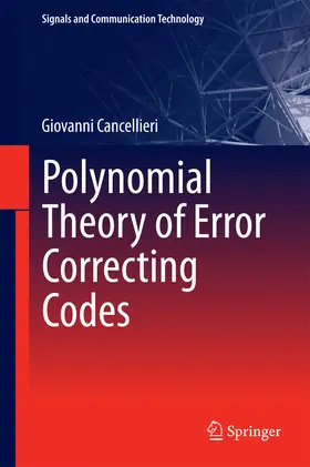 Cancellieri |  Polynomial Theory of Error Correcting Codes | eBook | Sack Fachmedien