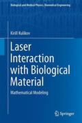 Kulikov |  Laser Interaction with Biological Material | Buch |  Sack Fachmedien