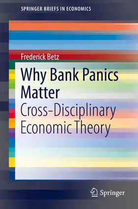 Betz |  Why Bank Panics Matter | eBook | Sack Fachmedien