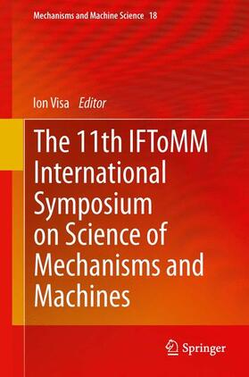 Visa |  The 11th IFToMM International Symposium on Science of Mechanisms and Machines | Buch |  Sack Fachmedien