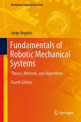 Angeles |  Fundamentals of Robotic Mechanical Systems | Buch |  Sack Fachmedien