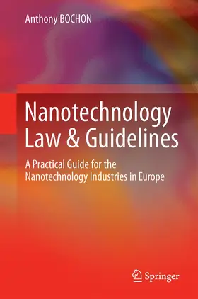 Bochon |  Nanotechnology Law and Guidelines | Buch |  Sack Fachmedien