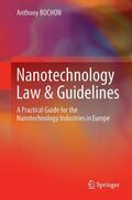 Bochon |  Nanotechnology Law & Guidelines | Buch |  Sack Fachmedien