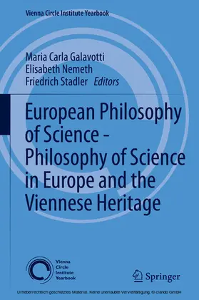 Galavotti / Nemeth / Stadler |  European Philosophy of Science - Philosophy of Science in Europe and the Viennese Heritage | eBook | Sack Fachmedien