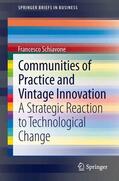 Schiavone |  Communities of Practice and Vintage Innovation | Buch |  Sack Fachmedien