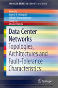 Liu / Muppala / Veeraraghavan |  Data Center Networks | eBook | Sack Fachmedien