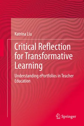 Liu |  Critical Reflection for Transformative Learning | eBook | Sack Fachmedien