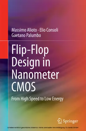 Alioto / Consoli / Palumbo |  Flip-Flop Design in Nanometer CMOS | eBook | Sack Fachmedien